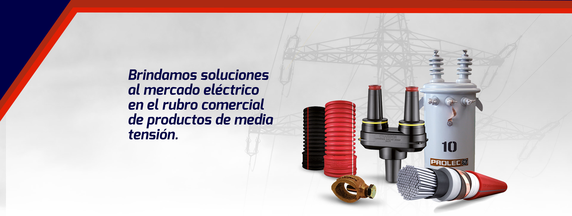 Brindamos soluciones al mercado eléctrico en el rubro comercial de productos de media tensión
